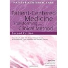 Patient-Centred Medicine: Transforming the Clinical Method (2e